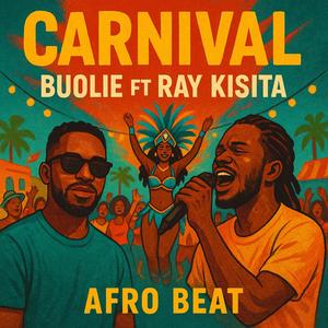 Carnival (feat. Ray Kisita)