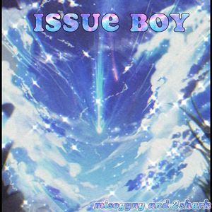 issue(feat. misogyny)