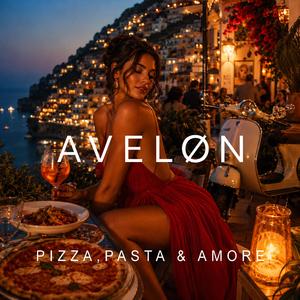 PIZZA, PASTA & AMORE