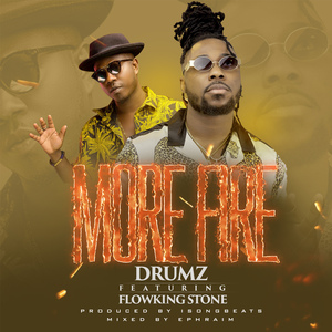 More Fire (feat. Flowking Stone)