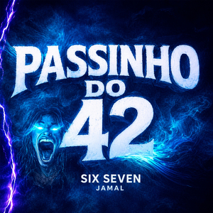PASSINHO DO 42, Six Seven Jamal