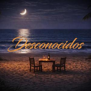Desconocidos