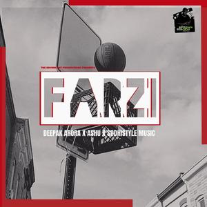 FARZI (feat. Ashu & Sodhistyle Music)