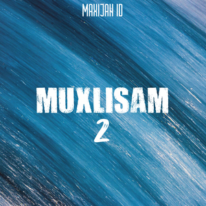 Muxlisam 2