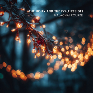 The Holly and The Ivy (Fireside)