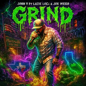 Grind (feat. Lazie Locz & Joe Weed)