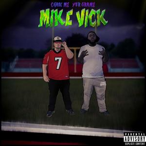 Mike Vick (feat. Ysr Gramz)