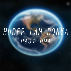 Hudep Lam Donya (Bilal Akbar Remix)
