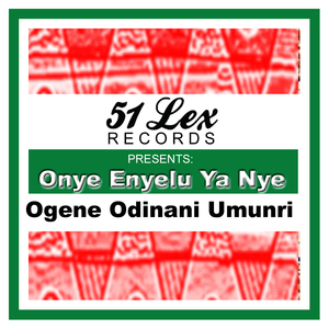 Onye Enyelu Ya Nye, Pt. 2