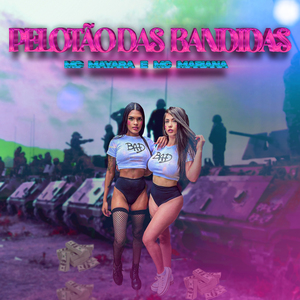 Pelotão das Bandidas