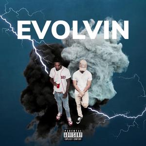 EVOLVIN (feat. Justinbqz)