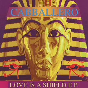 Love Is A Shield E.P. (Pyramid Mix)
