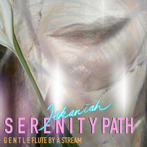 Serenity Path Gentle Flute by a Stream