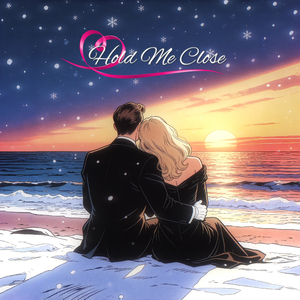 Hold Me Close