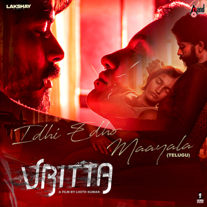 Idhi Edho Maayala (From "Vritta") (Telugu Version)