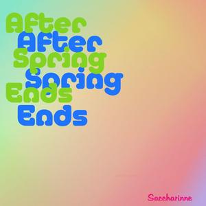 After Spring Ends