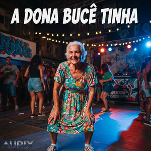 A Dona Bucê Tinha