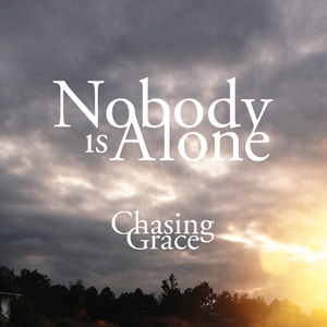 Nobody is Alone