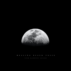 Healing Black Noise
