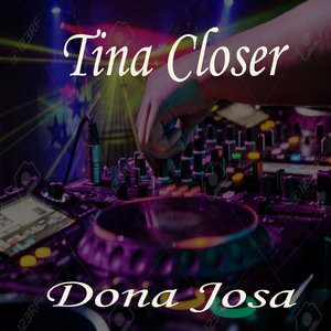 Tina Closer