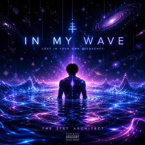 IN MY WAVE