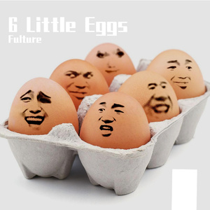 6 Little Eggs（Fulture remix）