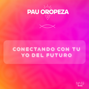 Conectando Con Tu Yo Del Futuro