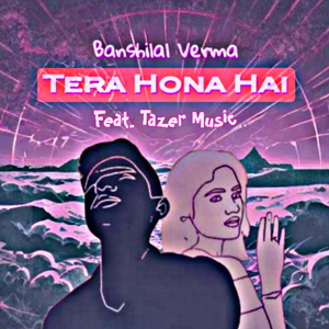 Tera Hona Hai