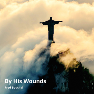 By His Wounds