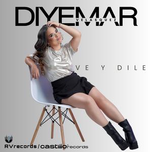 Ve y dile