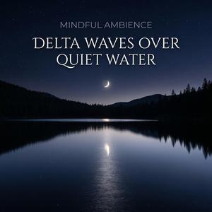 Stillness (Zen Ambient Soundscape)