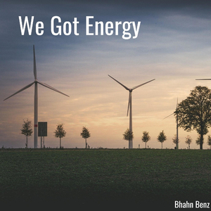We Got Energy