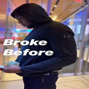 Broke Before