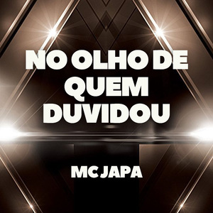 No Olho de Quem Duvidou