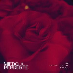 Miedo a Perderte