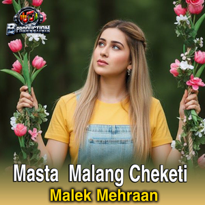 Masta Malang Cheketi