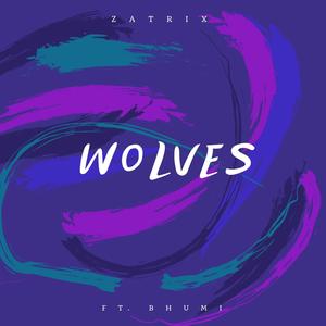 Wolves (feat. Bhumi)