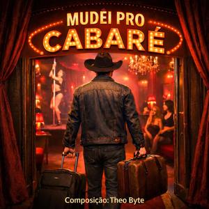 Mudei pro Cabaré