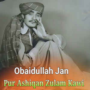 Pur Ashiqanu Zulam Ma Kawa
