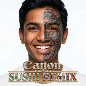 Canon (-SUSHI REMIX-)