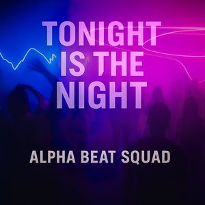 Tonight Is the Night