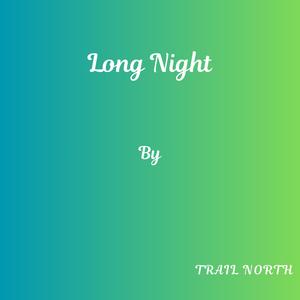 Long Night