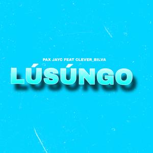 Lusungo (feat. Clever bilvas)