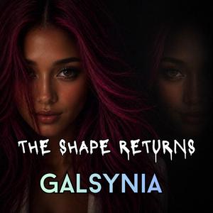 THE SHAPE RETURNS