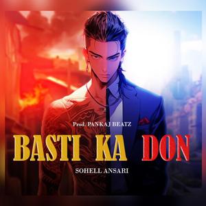 Basti Ka Don (feat. Sohell Ansari)
