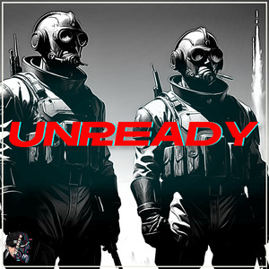 UNREADY