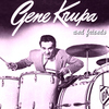 Gene Krupa - Avalon (feat. Lionel Hampton, Teddy Wilson)