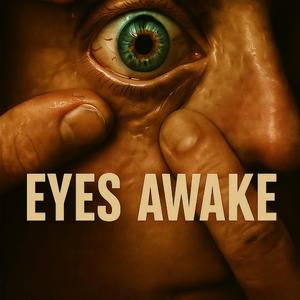 Eyes Awake (feat. LIL RICH, N4TURE & HIGHNOBLE,)