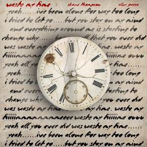 WASTE MY TIME (feat. Alex Parsa)