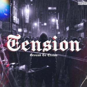 TENSION